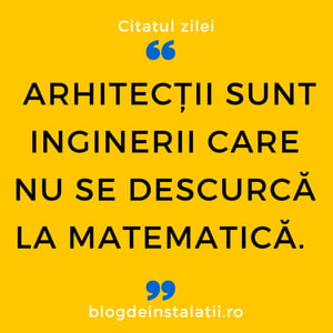 Arhitecții sunt inginerii care nu se descurcă la matematică.