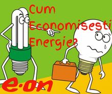 Cum Economisesti Energie?